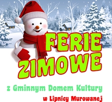 FERIE ZIMOWE Z DOMEM KULTURY
