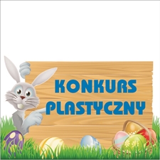 WIELKANOCNY KONKURS PLASTYCZNY