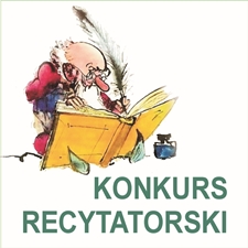 X Konkurs Recytatorski „Czy to bajka, czy nie bajka… bajki, baśnie i legendy”