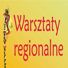 „LIPNICKA PALMA W TRADYCJI I KULTURZE” – WARSZTATY REGIONALNE