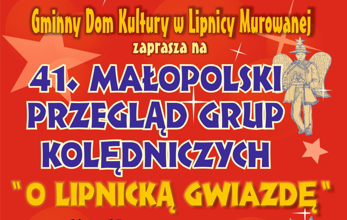 ZAKOLĘDUJĄ W LIPNICY PO RAZ CZTERDZIESTY PIERWSZY!