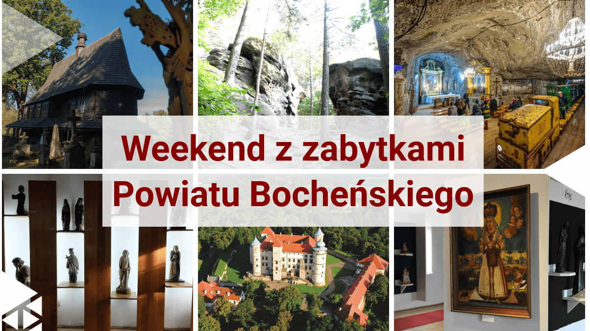 JUŻ DZIŚ STARTUJE „WEEKEND Z ZABYTKAMI POWIATU BOCHEŃSKIEGO”