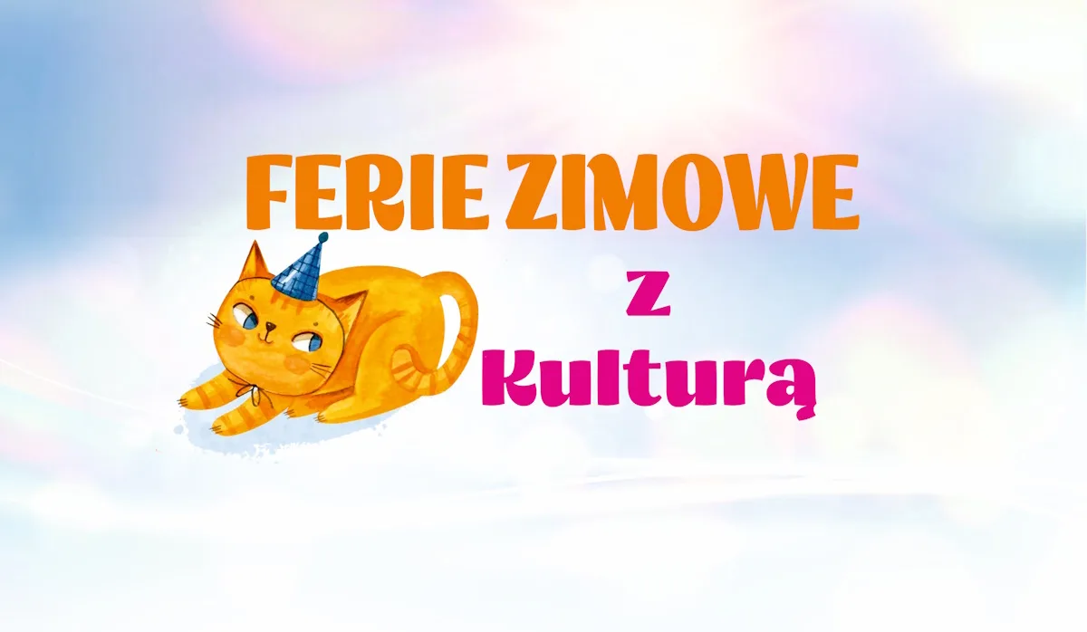 FERIE ZIMOWE W MROŹNEJ KRAINIE POMYSŁÓW