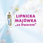 majowka2025 miniaturka GDK Lipnica Murowana