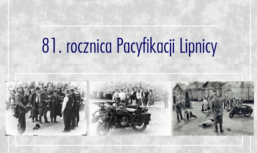 WÓJT GMINY ZAPRASZA NA UROCZYSTOŚĆ 81. ROCZNICY PACYFIKACJI LIPNICY