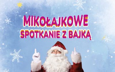 BAJKOWE MIKOŁAJKI W GMINNYM DOMU KULTURY