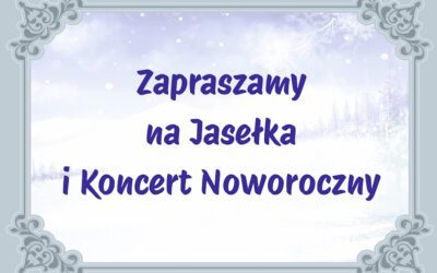 ZAPRASZAMY NA WYJĄTKOWE WYDARZENIA TOWARZYSZĄCE 44. MAŁOPOLSKIEMU PRZEGLĄDOWI GRUP KOLĘDNICZYCH „O LIPNICKĄ GWIAZDĘ”