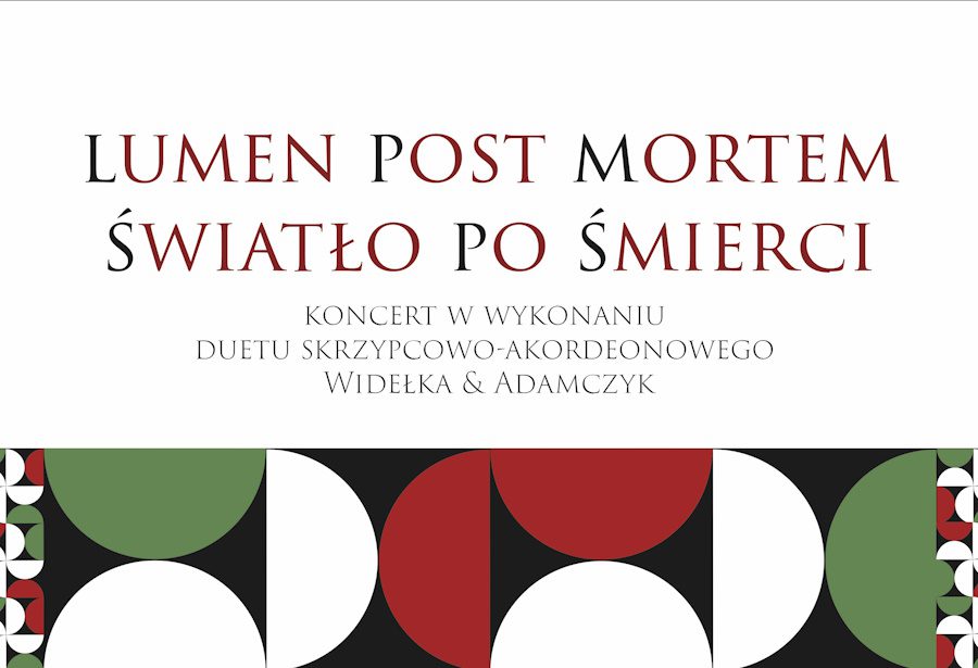 „Lumen post Mortem” KONCERT W KOŚCIELE ŚW. LEONARDA