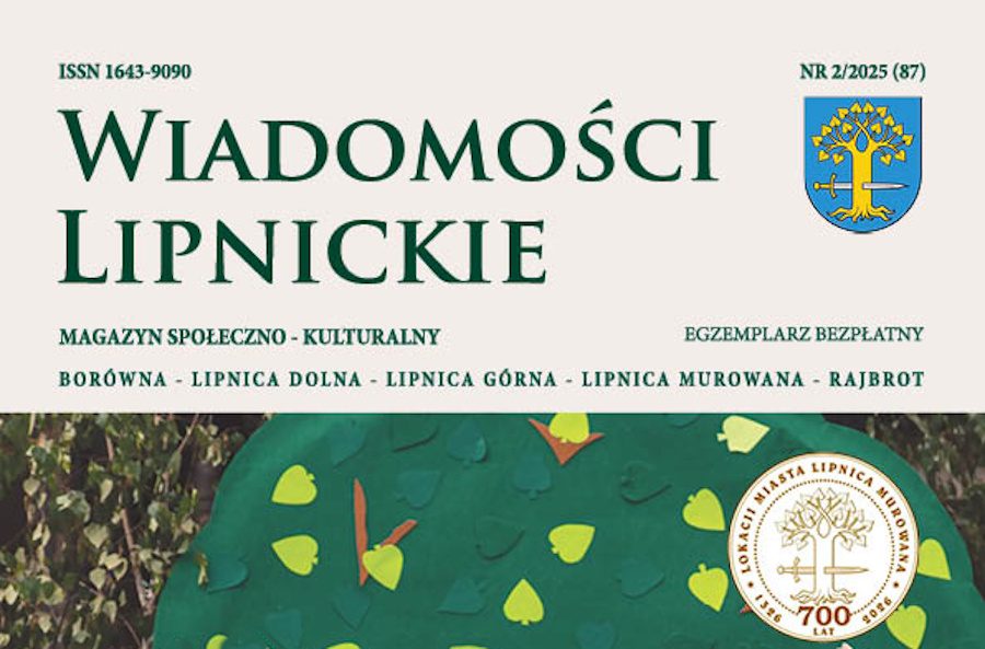 Serdecznie zapraszamy po najnowszy numer „Wiadomości Lipnickich”!