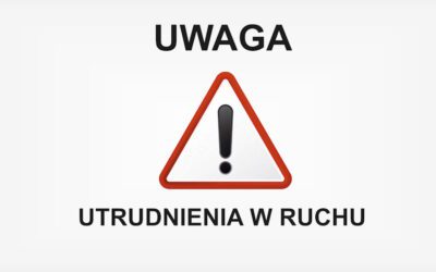 UTRUDNIENIA W RUCHU DROGOWYM
